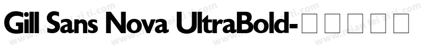 Gill Sans Nova UltraBold字体转换